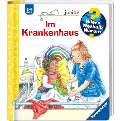 Kessel, Carola von Wieso? Weshalb? Warum? junior, Band 75 Im Krankenhaus - Publicité Kessel, Carola von Wieso? Weshalb? Warum? junior, Band 75 Im Krankenhaus - Publicité