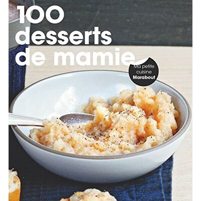 Marabout 100 gâteaux et desserts de mamie - Publicité Marabout 100 gâteaux et desserts de mamie - Publicité