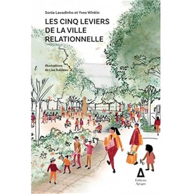 Lavadinho, Sonia Les Cinq leviers de la ville relationnelle - Publicité Lavadinho, Sonia Les Cinq leviers de la ville relationnelle - Publicité
