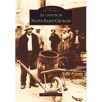Bazin, Jean-François Nuits-Saint-Georges (Canton de) - Publicité Bazin, Jean-François Nuits-Saint-Georges (Canton de) - Publicité