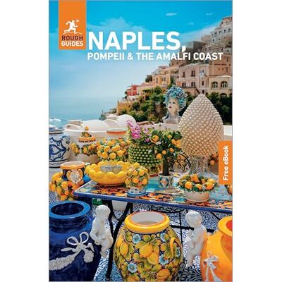 Guides, Rough Rough Guides Naples, Pompeii and the Amalfi Coast Travel Guide - Publicité Guides, Rough Rough Guides Naples, Pompeii and the Amalfi Coast Travel Guide - Publicité