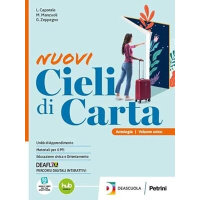 Caporale, Luigi Nuovi cieli di carta. Con Grammatica essenziale. Per gli Ist. professionali. Con e-book. Con espansione online - Publicité Caporale, Luigi Nuovi cieli di carta. Con Grammatica essenziale. Per gli Ist. professionali. Con e-book. Con espansione online - Publicité