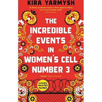 Yarmysh, Kira The Incredible Events in Women's Cell Number 3 - Publicité Yarmysh, Kira The Incredible Events in Women's Cell Number 3 - Publicité