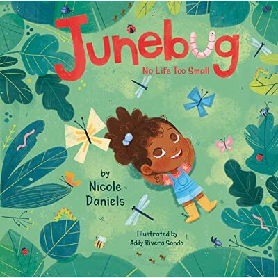 Daniels, Nicole Junebug: No Life Too Small - Publicité Daniels, Nicole Junebug: No Life Too Small - Publicité