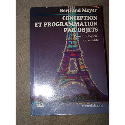 Meyer, Bertrand Conception Et Programmation Par Objets. Pour Du Logiciel De Qualite - Publicité Meyer, Bertrand Conception Et Programmation Par Objets. Pour Du Logiciel De Qualite - Publicité