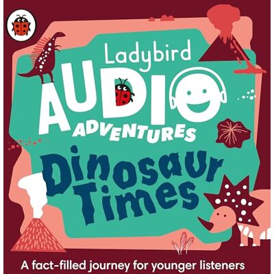 Ladybird Audio Adventures: Dinosaur Times: Ladybird Audio Adventures - Publicité Ladybird Audio Adventures: Dinosaur Times: Ladybird Audio Adventures - Publicité