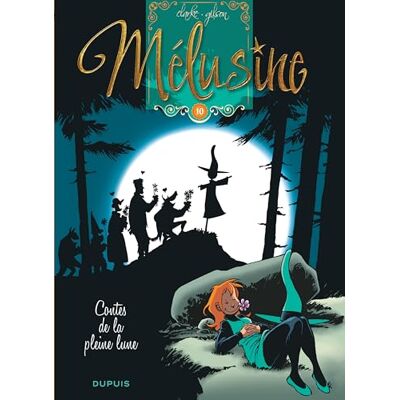 Gilson Mélusine Tome 10 Contes de la pleine lune - Publicité Gilson Mélusine Tome 10 Contes de la pleine lune - Publicité