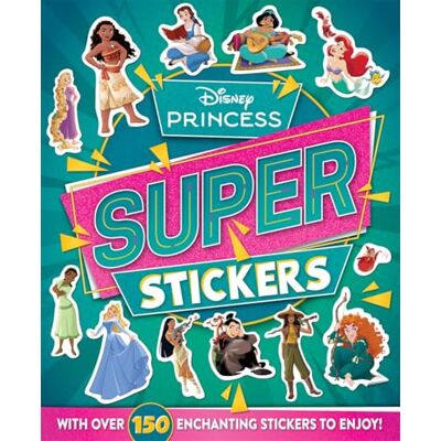 Walt Disney Disney Princess: Super Stickers - Publicité Walt Disney Disney Princess: Super Stickers - Publicité