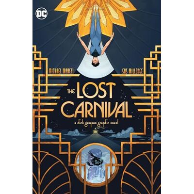 Moreci, Michael The Lost Carnival: A Dick Grayson Graphic Novel - Publicité Moreci, Michael The Lost Carnival: A Dick Grayson Graphic Novel - Publicité