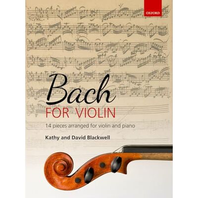Bach for Violin: 14 Pieces Arranged for Violin and Piano - Publicité Bach for Violin: 14 Pieces Arranged for Violin and Piano - Publicité