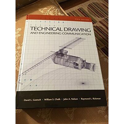 Goetsch, David Technical Drawing and Engineering Comunication - Publicité Goetsch, David Technical Drawing and Engineering Comunication - Publicité