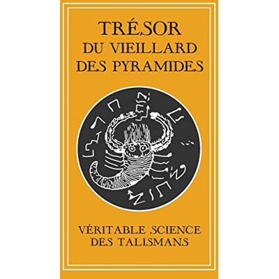 Inconnu Trésor du Vieillard des Pyramides: Véritable Science des Talismans - Publicité Inconnu Trésor du Vieillard des Pyramides: Véritable Science des Talismans - Publicité