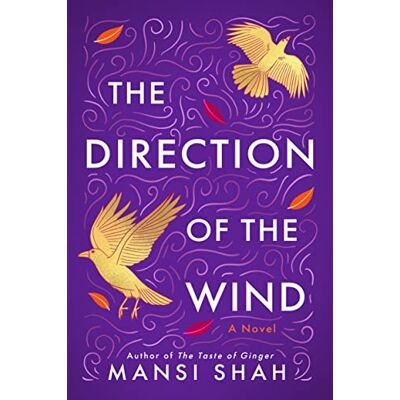 Shah, Mansi The Direction of the Wind: A Novel - Publicité Shah, Mansi The Direction of the Wind: A Novel - Publicité