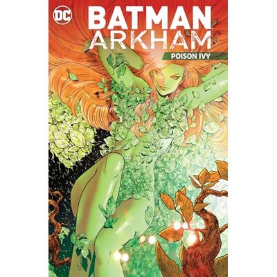 Various Batman Arkham: Poison Ivy - Publicité Various Batman Arkham: Poison Ivy - Publicité