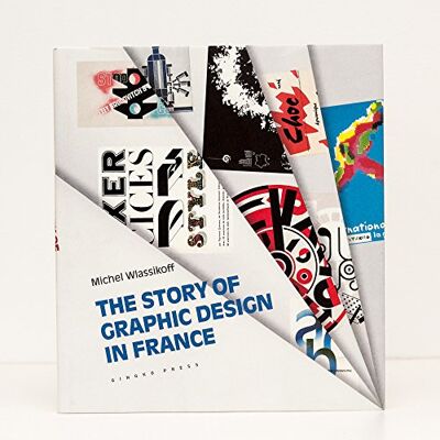 Wlassikoff, Michel The Story of Graphic Design in France - Publicité Wlassikoff, Michel The Story of Graphic Design in France - Publicité