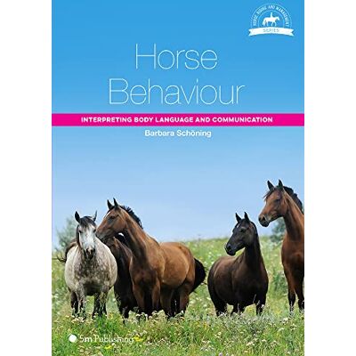Schoning, Barbara Horse Behaviour: Interpreting Body Language and Communication - Publicité Schoning, Barbara Horse Behaviour: Interpreting Body Language and Communication - Publicité