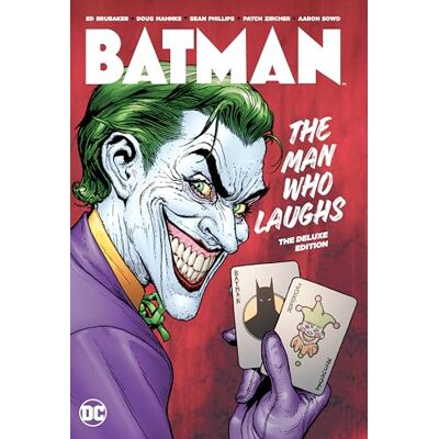 Brubaker, Ed Batman: The Man Who Laughs: The Deluxe Edition - Publicité Brubaker, Ed Batman: The Man Who Laughs: The Deluxe Edition - Publicité