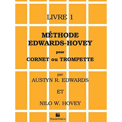 Edwards, Austyn R Methode Edwards-Hovey Pour Cornet ou Trumpette Livre 1 - Publicité Edwards, Austyn R Methode Edwards-Hovey Pour Cornet ou Trumpette Livre 1 - Publicité