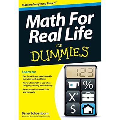 Schoenborn, Barry Math For Real Life For Dummies - Publicité Schoenborn, Barry Math For Real Life For Dummies - Publicité