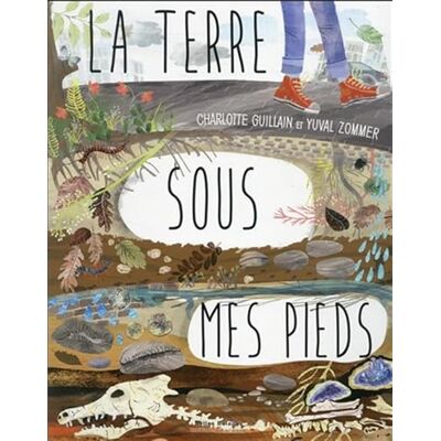 Guillain, Charlotte La terre sous mes pieds - Publicité Guillain, Charlotte La terre sous mes pieds - Publicité