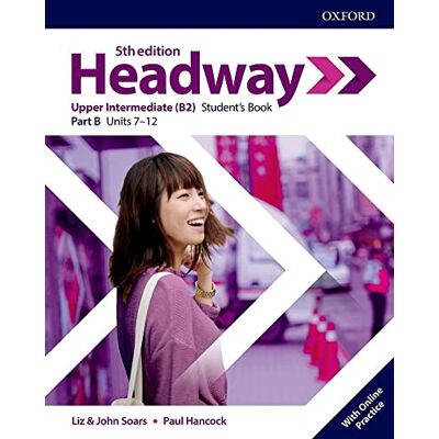 XXX Headway 5th Ed: Upper-Intermediate. Student's Book B with Online Practice - Publicité XXX Headway 5th Ed: Upper-Intermediate. Student's Book B with Online Practice - Publicité