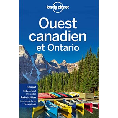 Collectif, Lonely Planet Ouest Canadien et Ontario 3ed - Publicité Collectif, Lonely Planet Ouest Canadien et Ontario 3ed - Publicité