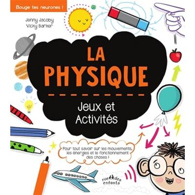 Jacoby, Jenny La physique, jeux et activités - Publicité Jacoby, Jenny La physique, jeux et activités - Publicité