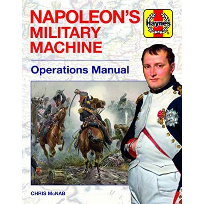 McNab, Chris Napoleon's Military Machine Operations Manual - Publicité McNab, Chris Napoleon's Military Machine Operations Manual - Publicité