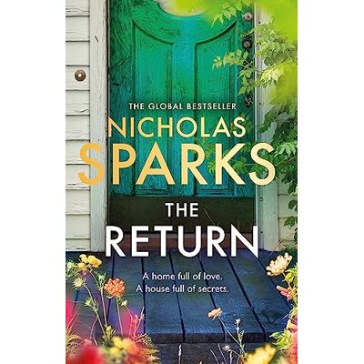 Sparks, Nicholas The Return: The heart-wrenching new novel from the bestselling author of The Notebook - Publicité Sparks, Nicholas The Return: The heart-wrenching new novel from the bestselling author of The Notebook - Publicité