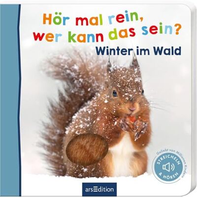 Hör mal rein, wer kann das sein? Winter im Wald: Streicheln und hören - Publicité Hör mal rein, wer kann das sein? Winter im Wald: Streicheln und hören - Publicité