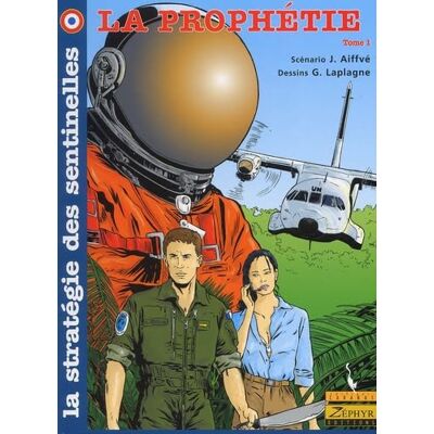 Laplagne, G La Strategie Des Sentinelles Tome 1 : La Prophetie - Publicité Laplagne, G La Strategie Des Sentinelles Tome 1 : La Prophetie - Publicité