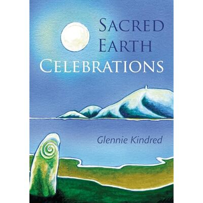 Kindred, Glennie Sacred Earth Celebrations: A Sourcebook - Publicité Kindred, Glennie Sacred Earth Celebrations: A Sourcebook - Publicité