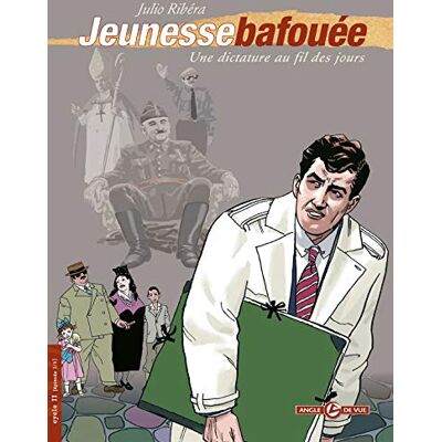 Ribera vol. 02/3: Jeunesse bafouée, une dictature au fil des jours - Publicité Ribera vol. 02/3: Jeunesse bafouée, une dictature au fil des jours - Publicité