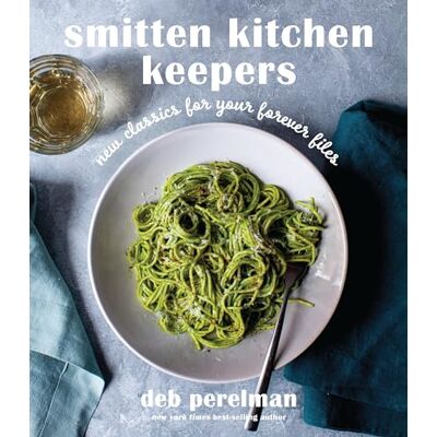 Perelman, Deb Smitten Kitchen Keepers: New Classics for Your Forever Files: A Cookbook - Publicité Perelman, Deb Smitten Kitchen Keepers: New Classics for Your Forever Files: A Cookbook - Publicité