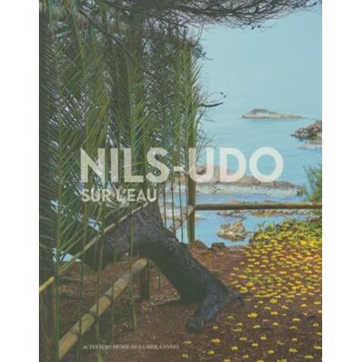 Collectif Nils-Udo, sur l'eau - Publicité Collectif Nils-Udo, sur l'eau - Publicité
