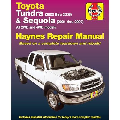Haynes Toyota Tundra (2000 thru 2006) & Sequoia (2000-2007): All 2WD and 4WD Models - Publicité Haynes Toyota Tundra (2000 thru 2006) & Sequoia (2000-2007): All 2WD and 4WD Models - Publicité