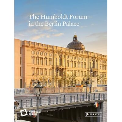 Collectif The humboldt forum in the Berlin Palace - Publicité Collectif The humboldt forum in the Berlin Palace - Publicité