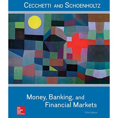 Cecchetti, Stephen Money, Banking and Financial Markets - Publicité Cecchetti, Stephen Money, Banking and Financial Markets - Publicité