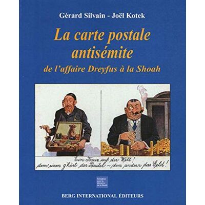 Kotek, Joël La carte postale antisémite, de l'affaire Dreyfus à la Shoah - Publicité Kotek, Joël La carte postale antisémite, de l'affaire Dreyfus à la Shoah - Publicité