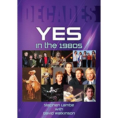 Lambe, Stephen Yes in the 1980s: Decades - Publicité Lambe, Stephen Yes in the 1980s: Decades - Publicité