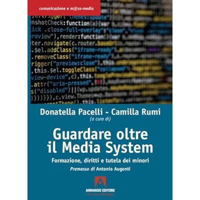 Guardare oltre il media system. Formazione, diritti e tutela dei minori - Publicité Guardare oltre il media system. Formazione, diritti e tutela dei minori - Publicité