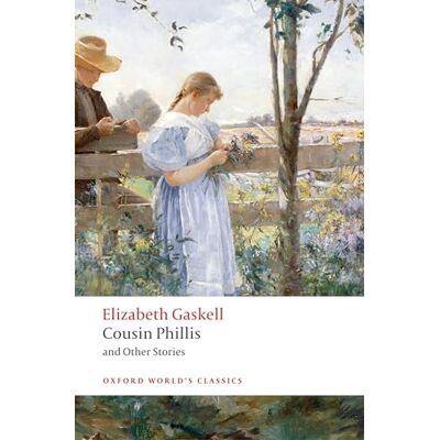 Gaskell, Elizabeth Cousin Phillis and Other Stories - Publicité Gaskell, Elizabeth Cousin Phillis and Other Stories - Publicité