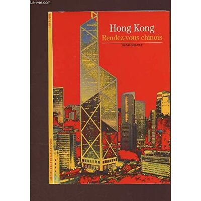 Hiault, Denis Hong Kong : Rendez-vous chinois - Publicité Hiault, Denis Hong Kong : Rendez-vous chinois - Publicité
