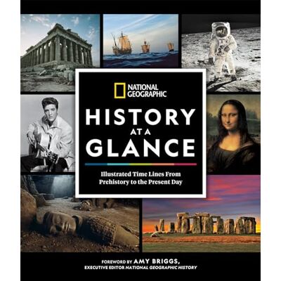 National Geographic History at a Glance: Illustrated Time Lines From Prehistory to the Present Day - Publicité National Geographic History at a Glance: Illustrated Time Lines From Prehistory to the Present Day - Publicité