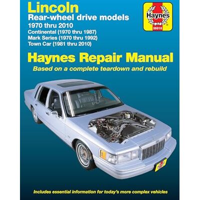 Haynes Lincoln Rear-Wheel Drive Models: 1970 thru 2010 - Publicité Haynes Lincoln Rear-Wheel Drive Models: 1970 thru 2010 - Publicité