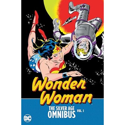 Kanigher, Bob Wonder Woman: The Silver Age Omnibus Vol. 1 - Publicité Kanigher, Bob Wonder Woman: The Silver Age Omnibus Vol. 1 - Publicité