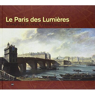 Collectif LE PARIS DES LUMIERES D'APRES LE PLAN DE TURGOT (1734-1739) - Publicité Collectif LE PARIS DES LUMIERES D'APRES LE PLAN DE TURGOT (1734-1739) - Publicité