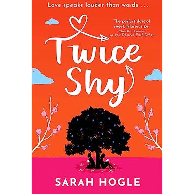 Hogle, Sarah Twice Shy: the most hilarious and feel-good romance - Publicité Hogle, Sarah Twice Shy: the most hilarious and feel-good romance - Publicité