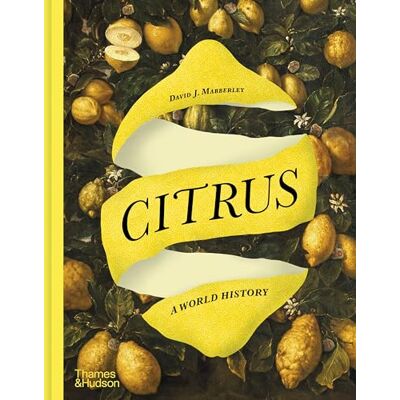 Mabberley, David J. Citrus: A World History - Publicité Mabberley, David J. Citrus: A World History - Publicité