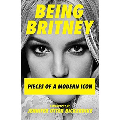 Otter Bickerdike, Jennifer Being Britney: Pieces of a Modern Icon - Publicité Otter Bickerdike, Jennifer Being Britney: Pieces of a Modern Icon - Publicité